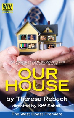Our House by SMASH creator Theresa Rhebeck