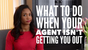 What To Do When Your Agent Isn't Getting You Out | The Workshop Guru