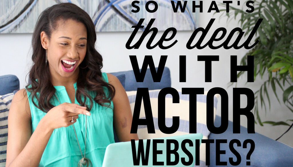 So What's The Deal With Actor Websites? | The Workshop Guru